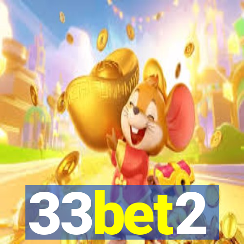 33bet2