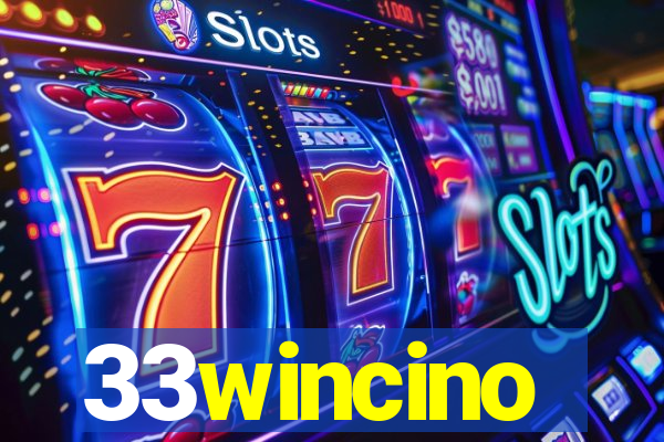 33wincino