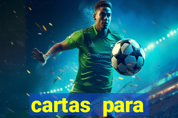 cartas para conquistar uma mulher