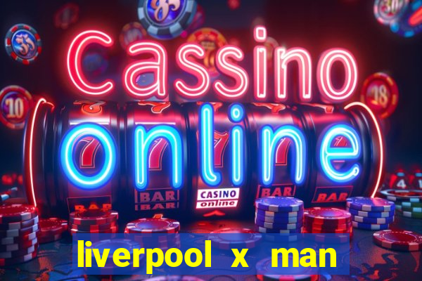 liverpool x man city multicanais