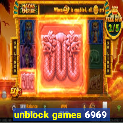 unblock games 6969