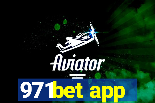 971bet app
