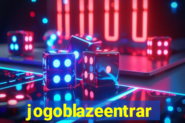 jogoblazeentrar