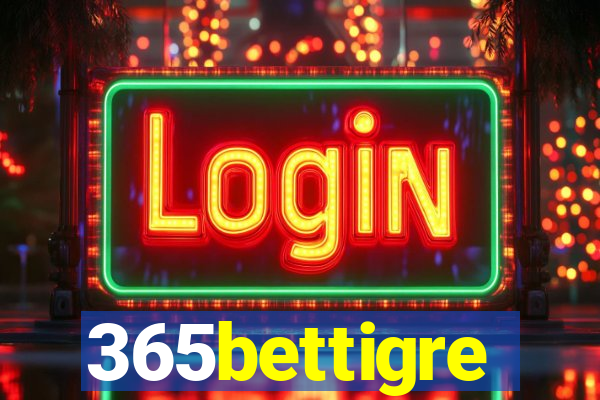 365bettigre