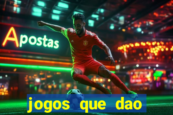 jogos que dao dinheiro sem deposito