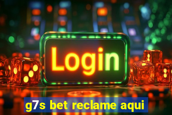 g7s bet reclame aqui