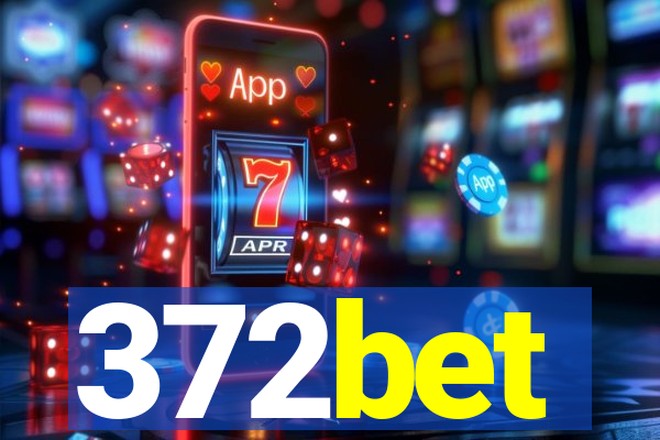 372bet