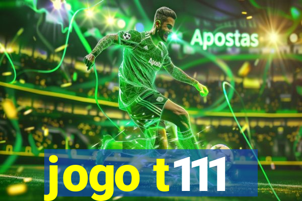 jogo t111