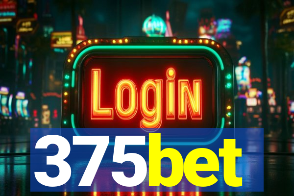 375bet