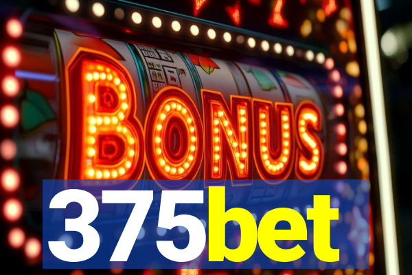 375bet