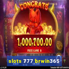 slots 777 brwin365