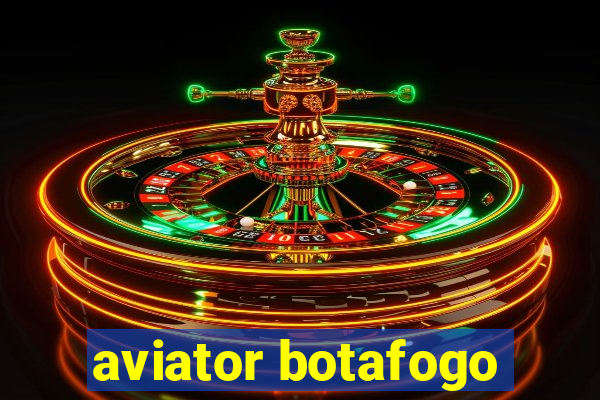 aviator botafogo