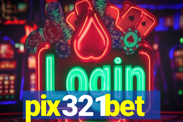 pix321bet