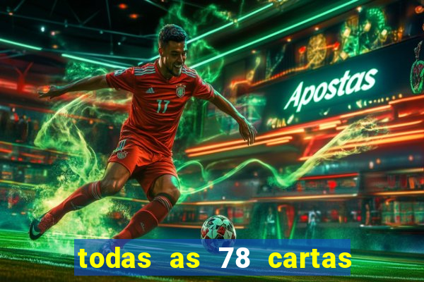 todas as 78 cartas do tarot