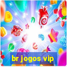 br jogos vip