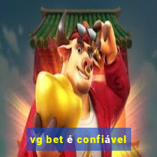 vg bet é confiável
