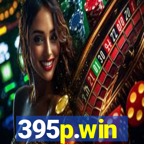 395p.win