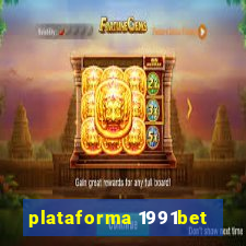 plataforma 1991bet