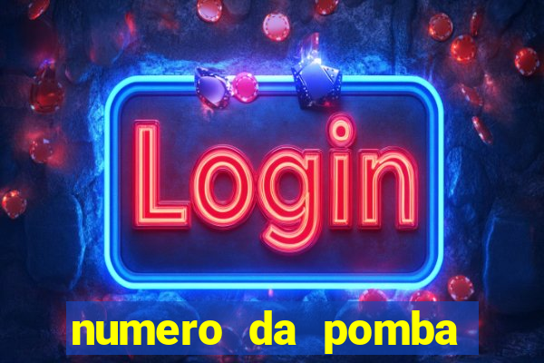 numero da pomba jogo do bicho