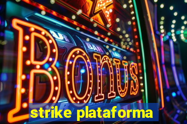strike plataforma