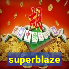 superblaze