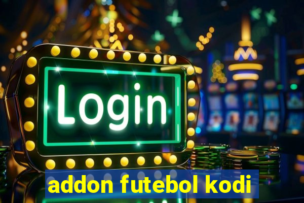 addon futebol kodi