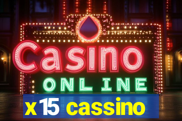 x15 cassino