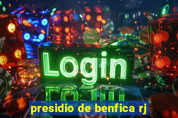 presidio de benfica rj