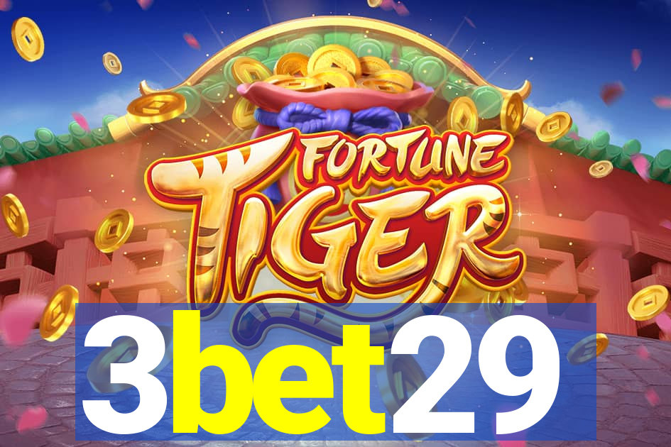 3bet29