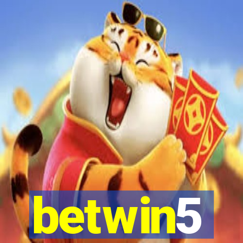 betwin5