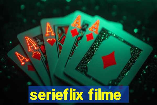 serieflix filme