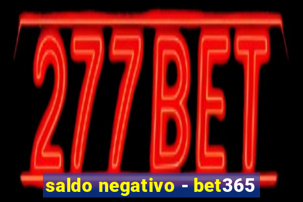 saldo negativo - bet365