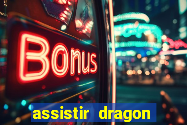 assistir dragon ball super dublado online