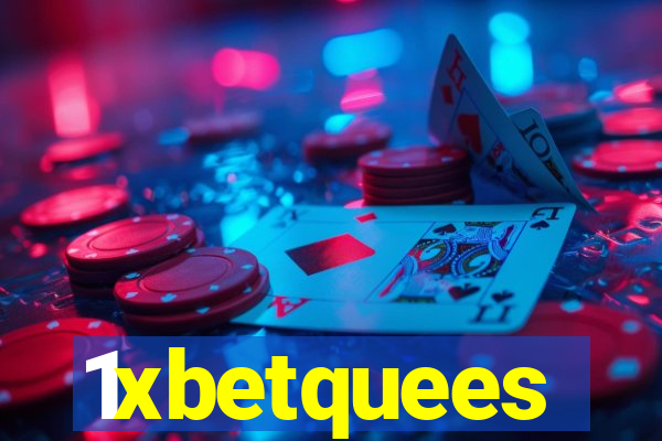 1xbetquees