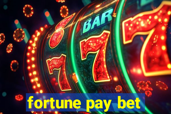fortune pay bet
