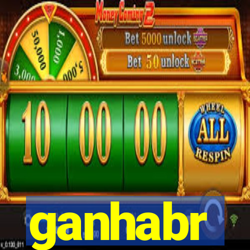 ganhabr