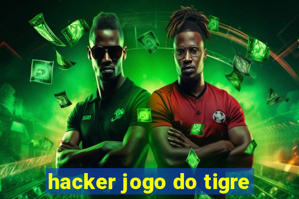 hacker jogo do tigre