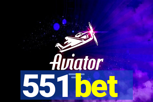 551 bet
