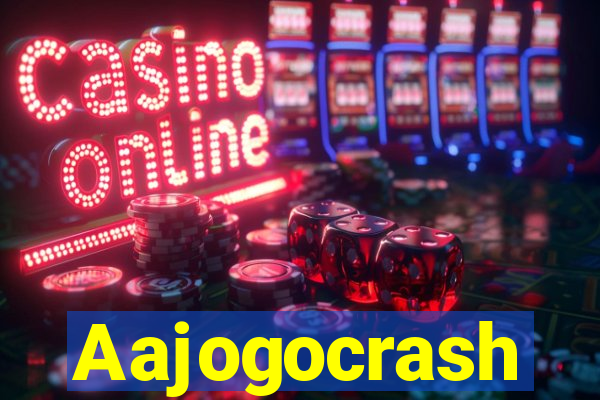 Aajogocrash