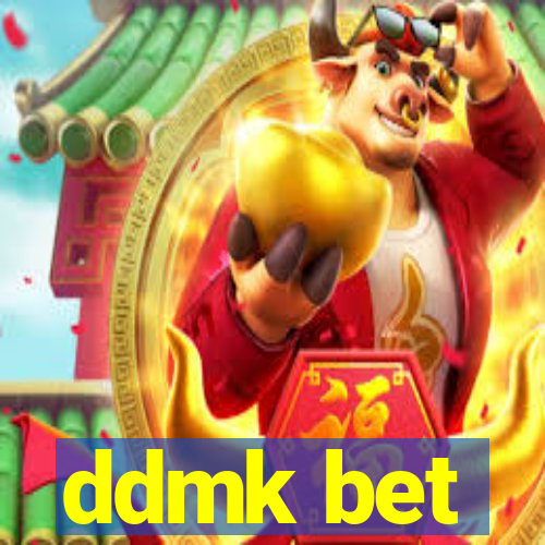 ddmk bet