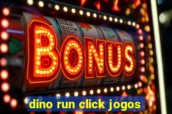 dino run click jogos