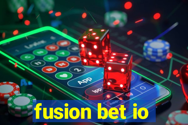 fusion bet io