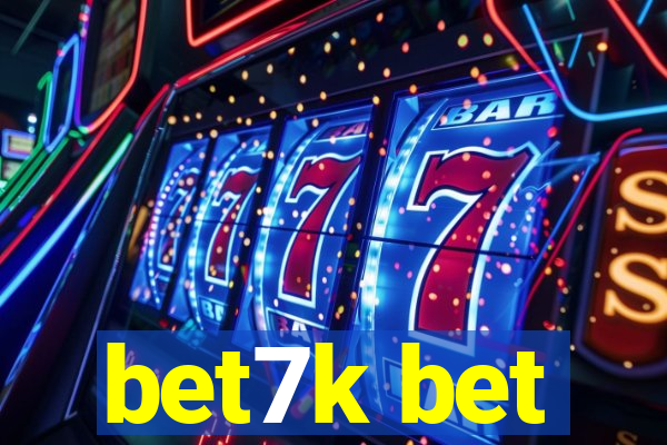 bet7k bet