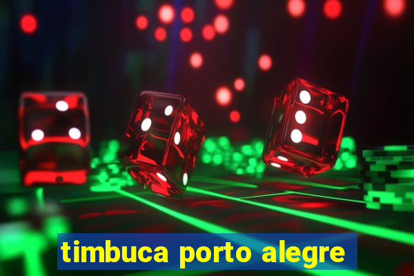timbuca porto alegre