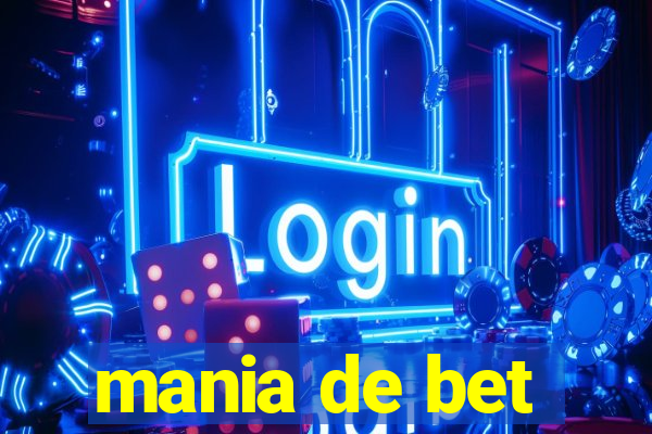 mania de bet