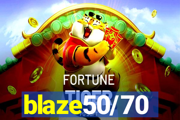 blaze50/70