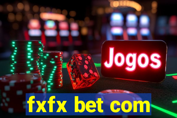 fxfx bet com