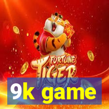 9k game