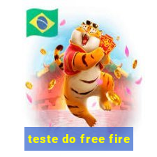 teste do free fire