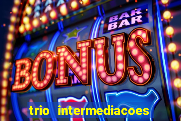 trio intermediacoes jogos online